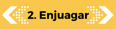 2. Enjuagar